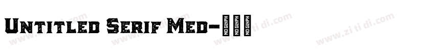 Untitled Serif Med字体转换